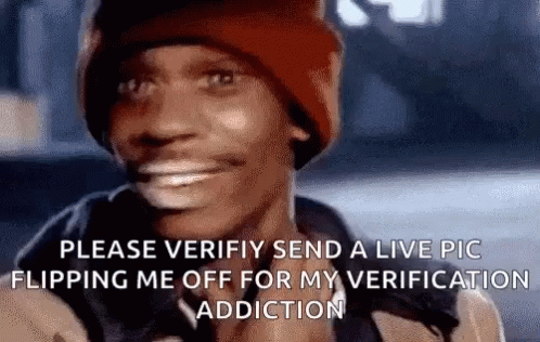 Verify Addicted GIF - Verify Addicted Dave Chappelle GIFs