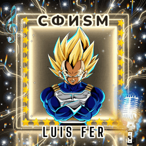 a poster with a picture of a dragon ball z character and the name luis fer