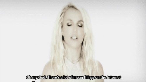 All To Be Ignored GIF - Mean Things Internet Britney Spears GIFs