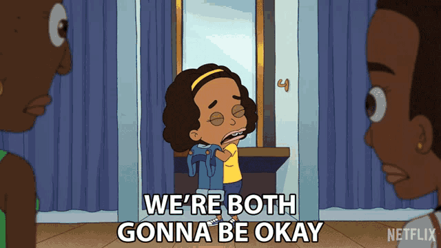 a cartoon says we 're both gonna be okay in front of a mirror