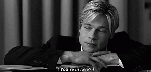 Brad Pitt Youre In Love GIF - Brad Pitt Youre In Love In Love GIFs