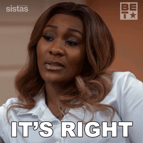 a woman says " it 's right " in front of a sistas logo