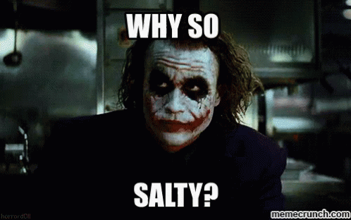 Why So Salty - Salty GIF - The Dark Knight Heath Ledger Joker GIFs