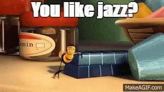You Like Jazz Bee Movie GIF