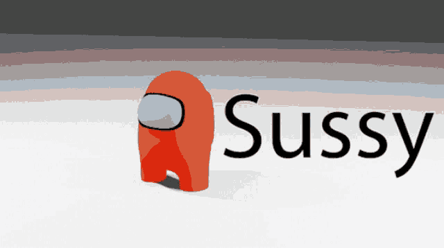 a red among us character with the word sussy on the bottom