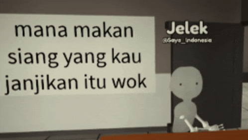 a sign that says mana makan siang yang kau janjikan itu wok on it