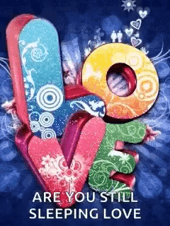 a poster that says " are you still sleeping love " on it