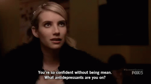 So Confident Without Being Mean - Confident GIF - Confident Confident Without Being Mean Antidepressants GIFs