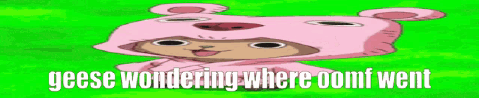 a cartoon character wearing a pink bear costume with the words geese wondering where oomf went below it .