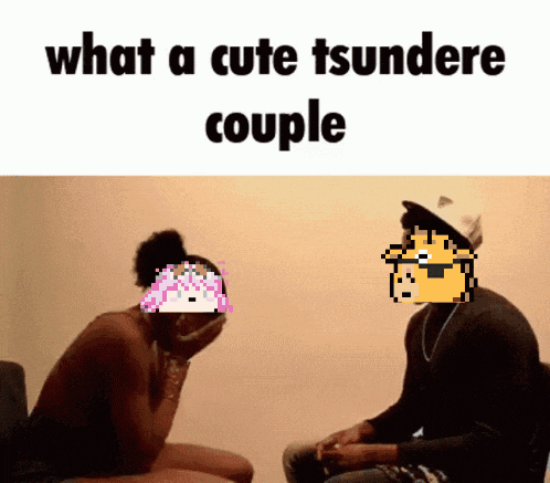 a man and a woman are sitting next to each other in a room with the words what a cute tsundere couple .