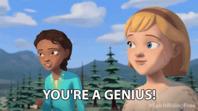 two cartoon girls are standing next to each other with the words you 're a genius behind them
