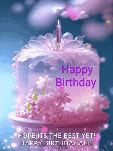 a pink birthday cake with flowers and a candle with the words happy birthday hope it 's the best yet happy birthday ali