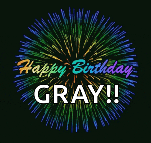 a firework display with the words happy birthday gray