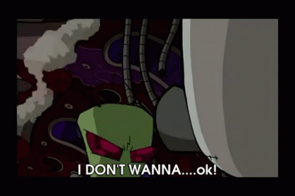 No...Yes GIF - Invader Zim Cleanup Alien GIFs