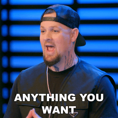 Anything You Want Joel Madden GIF - Anything You Want Joel Madden Ink Master GIFs