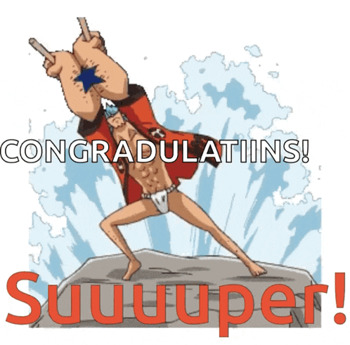 a picture of franky from one piece with the caption congratulations