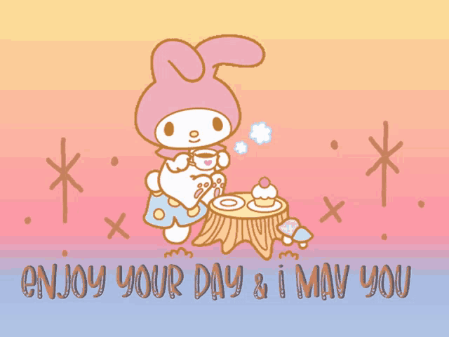 a picture of a bunny with the words enjoy your day and i may you below it