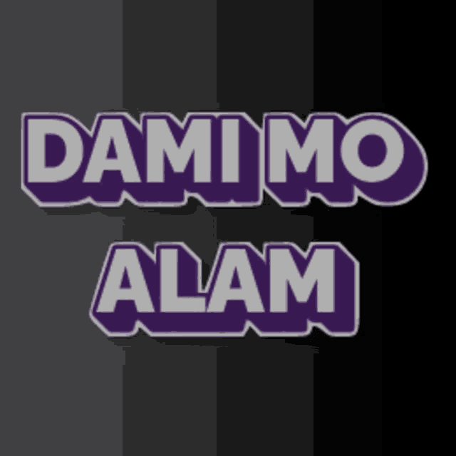 a purple and white sign that says dami mo alam