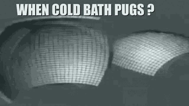 a black and white image with the words when cold bath pugs below it
