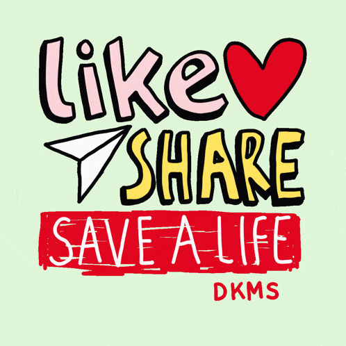 a poster that says like share save a life dkms