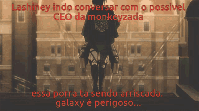 lashiney indo conversar com o possivel ceo da monkeyzada