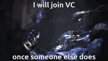 a picture of a robot with the words i will join vc once someone else does
