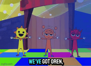 three cartoon characters are dancing with the words we 've got oren