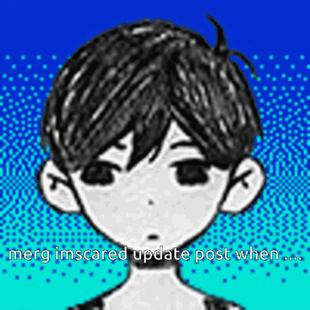 a drawing of a boy with the words merg imscared update post when written below it