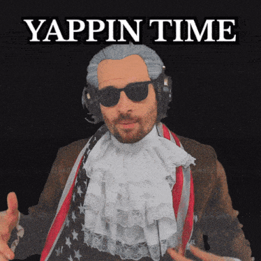 a man wearing a wig and sunglasses with the words yappin time above him