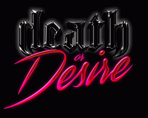 Death Or Desire Dod GIF - Death Or Desire Dod Death GIFs