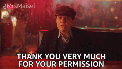 Thank You Very Much For Your Permission Susie Myerson GIF - Thank You Very Much For Your Permission Susie Myerson The Marvelous Mrs Maisel GIFs