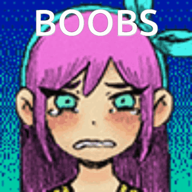 a girl with pink hair and green eyes is crying with the words boobs above her head