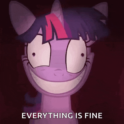 twilight sparkle from my little pony is making a funny face and says everything is fine
