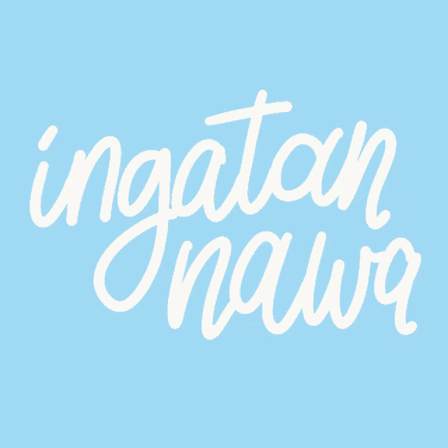 a blue background with white writing that says " ingatan nawa " and a pink heart