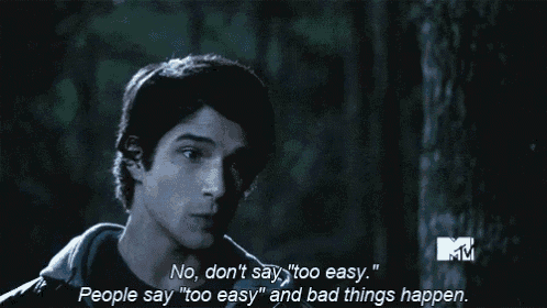 a man says " no don 't say too easy " and " people say too easy " and bad things happen