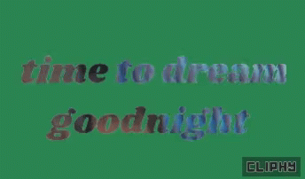 Goodnight Cliphy GIF - Goodnight Cliphy Sweet Dreams GIFs