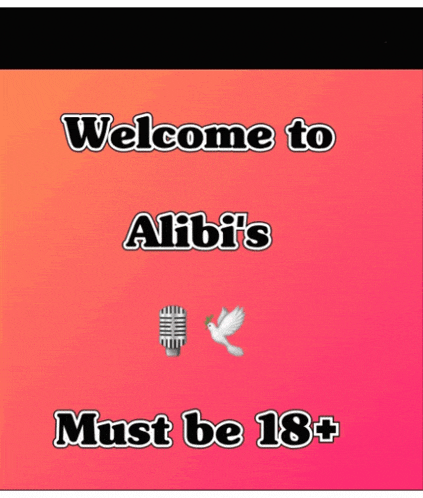 a pink background with the words welcome to alibis must be 18+ on it