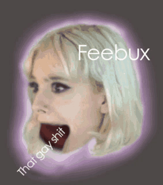 a picture of a woman with her mouth open and the words feebux that gay shit on the bottom