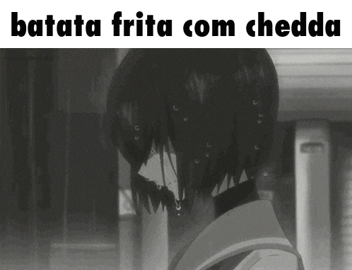 a black and white image of a girl crying with the words batata frita com chedda above her