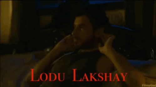 Lodu Lakshay Lodu GIF - Lodu Lakshay Lodu GIFs