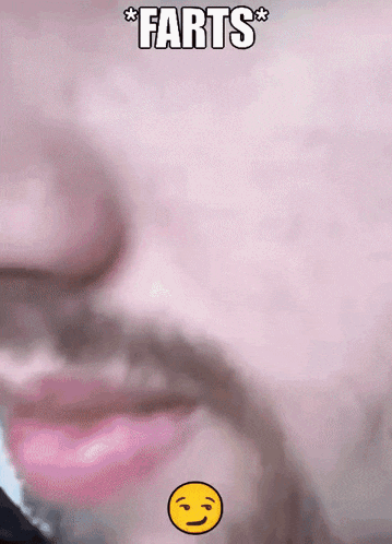 a close up of a man 's face with the words " farts " on the top