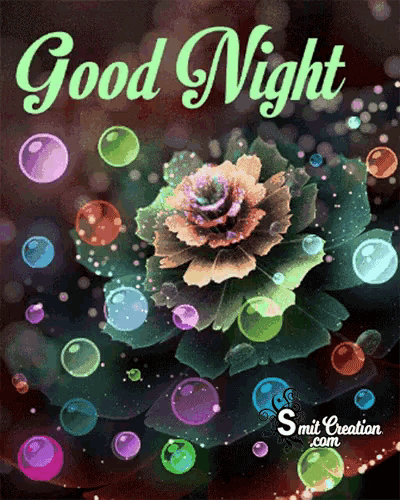 a colorful flower with bubbles around it and the words good night