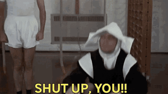 Monty Python Shut Up GIF