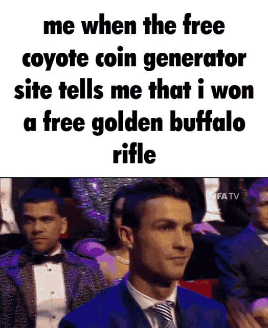 a man in a suit and tie is sitting in front of a sign that says me when the free coyote coin generator site tells me