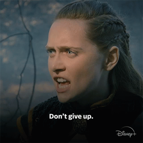 Dont Give Up Mila GIF - Dont Give Up Mila The Quest GIFs