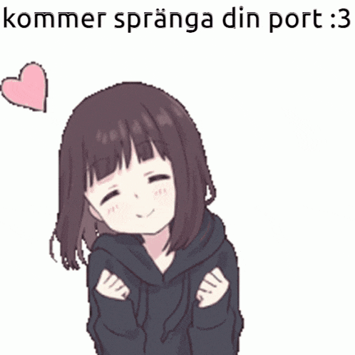 a picture of a girl with the words kommer spranga din port : 3