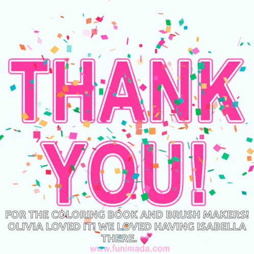 a sign that says thank you for the coloring book and brush makers olivia loved it we loved having isabella there