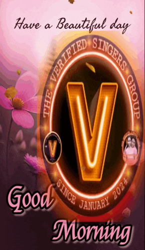 a good morning greeting card with the verified singers group logo on it
