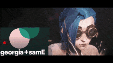 a woman with blue hair and goggles is next to a georgia + same logo