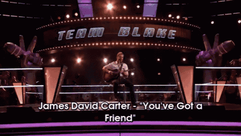 James David Carter "You'Ve Got A Friend" GIF - Jamesdavidcarter Youvegotafriend Thevoice GIFs